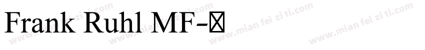 Frank Ruhl MF字体转换